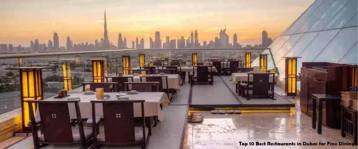 Top 10 Best Restaurants in Dubai for Fine Dining